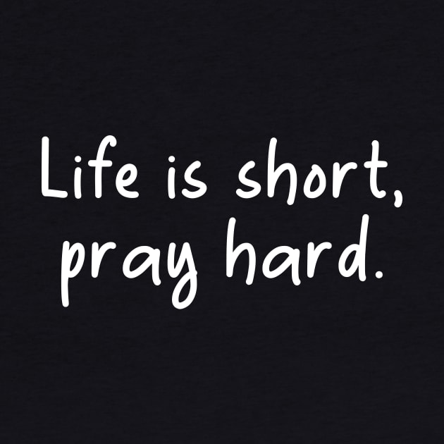 Islamic Life is Short Pray Hard by Muslimory